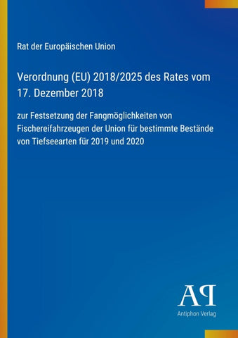 Verordnung (EU) 2018/2025 des Rates vom 17. Dezember 2018