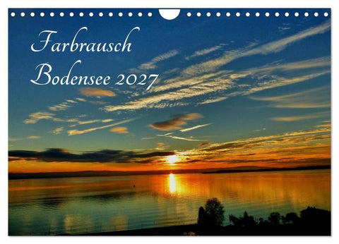 Farbrausch Bodensee (Wandkalender 2027 DIN A4 quer), CALVENDO Monatskalender