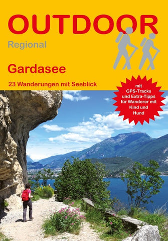 Gardasee 23 Wanderungen mit Seeblick