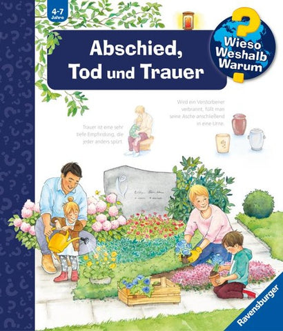 Wieso? Weshalb? Warum? Band 42 - Abschied, Tod und Trauer