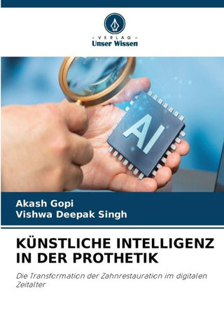 KÜNSTLICHE INTELLIGENZ IN DER PROTHETIK