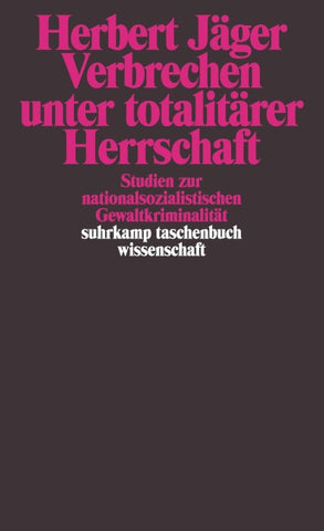 Verbrechen unter totalitärer Herrschaft