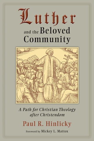 Luther and the Beloved Community