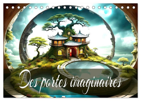Des Portes imaginaires (Calendrier de bureau 2027 DIN A5 vertical), CALVENDO calendrier mensuel