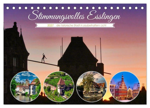 Stimmungsvolles Esslingen (Tischkalender 2027 DIN A5 quer), CALVENDO Monatskalender