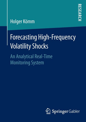 Forecasting High-Frequency Volatility Shocks