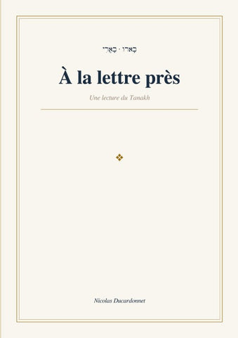 A la lettre près