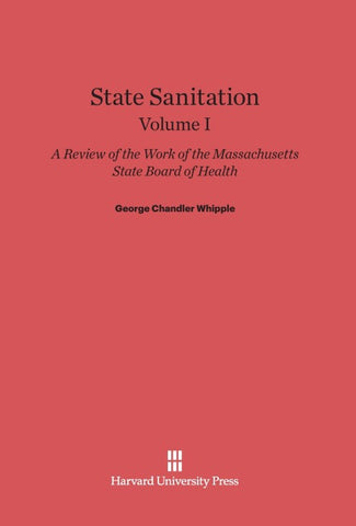 State Sanitation, Volume I, State Sanitation Volume I