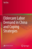 Eldercare Labor Demand in China and Coping Strategies