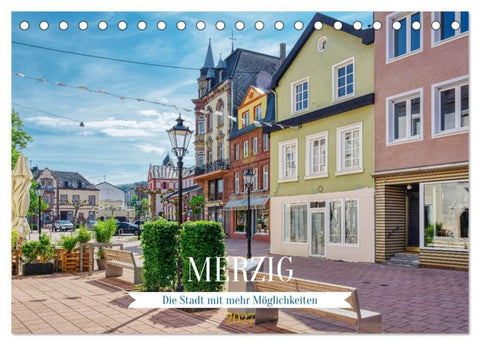 Merzig - Die Stadt mit mehr Möglichkeiten (Tischkalender 2027 DIN A5 quer), CALVENDO Monatskalender