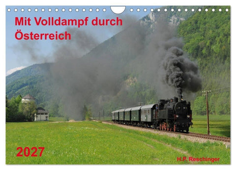 Mit Volldampf durch Österreich (Wandkalender 2027 DIN A4 quer), CALVENDO Monatskalender