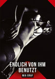 Endlich von ihm benutzt