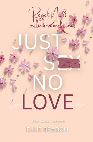 JUST SEX NO LOVE