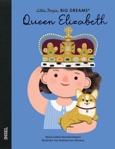 Little People, Big Dreams – Queen Elizabeth