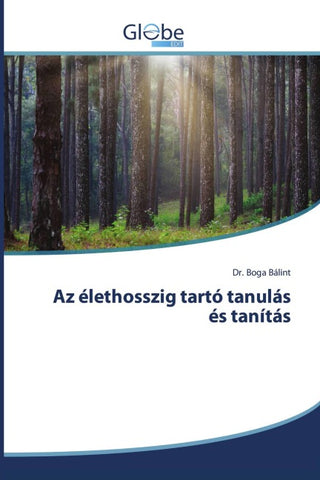Az élethosszig tartó tanulás és tanítás