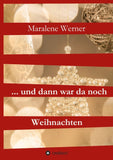 ... und dann war da noch Weihnachten