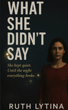 What She Didn't Say