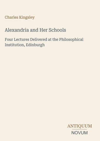 Alexandria and Her Schools