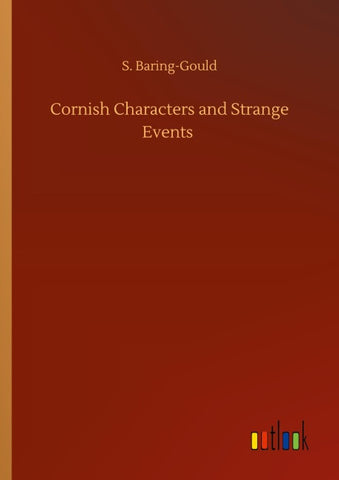 Cornish Characters and Strange Events