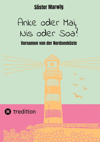 Anke oder Mai, Nis oder Soa?
