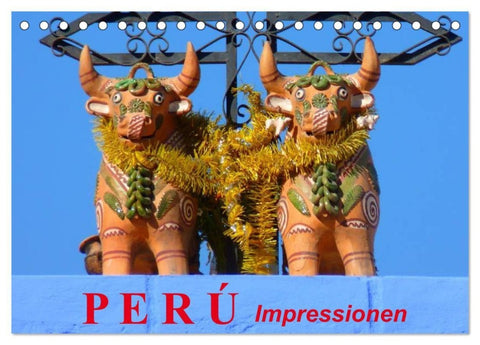 Perú. Impressionen (Tischkalender 2027 DIN A5 quer), CALVENDO Monatskalender