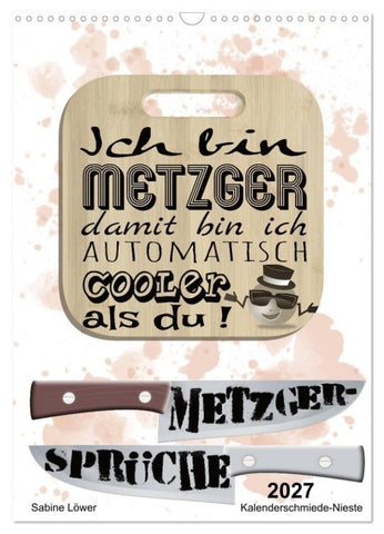Metzger-Sprüche (Wandkalender 2027 DIN A3 hoch), CALVENDO Monatskalender