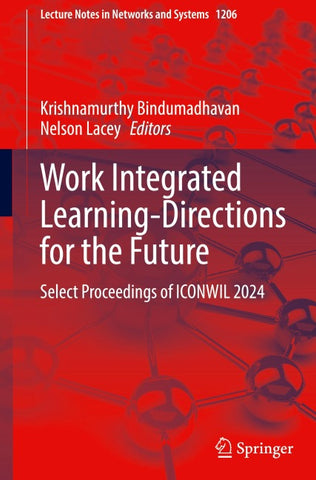 Work Integrated Learning-Directions for the Future