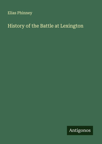 History of the Battle at Lexington