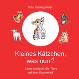 Kleines Kätzchen, was nun?