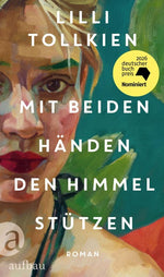 Mit beiden Händen den Himmel stützen