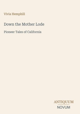 Down the Mother Lode
