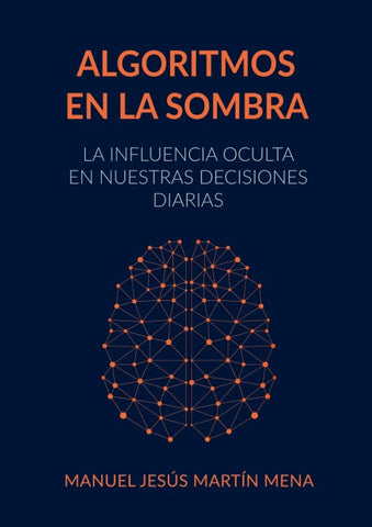 Algoritmos en la Sombra