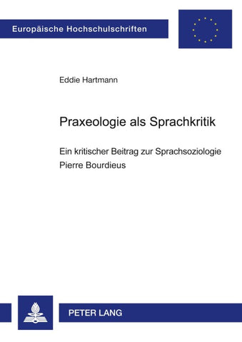 Praxeologie als Sprachkritik