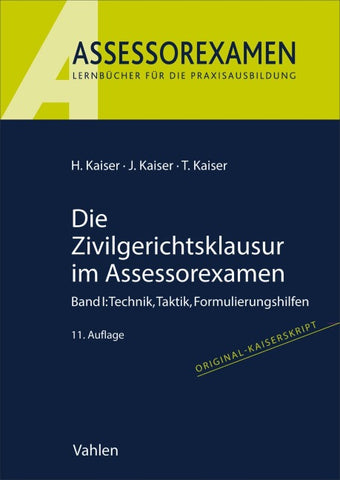 Die Zivilgerichtsklausur im Assessorexamen