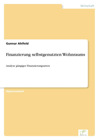 Finanzierung selbstgenutzten Wohnraums
