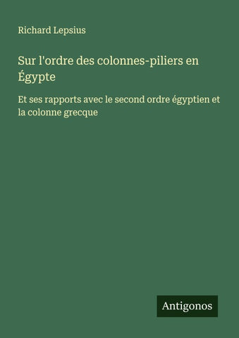 Sur l'ordre des colonnes-piliers en Égypte