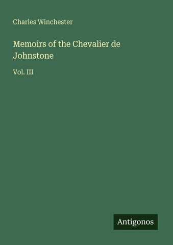 Memoirs of the Chevalier de Johnstone