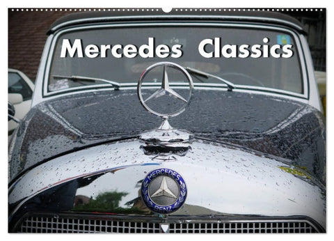 Mercedes Classics (Wandkalender 2026 DIN A2 quer), CALVENDO Monatskalender