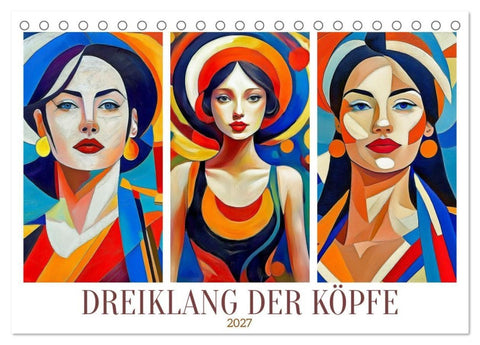Dreiklang der Köpfe (Tischkalender 2027 DIN A5 quer), CALVENDO Monatskalender