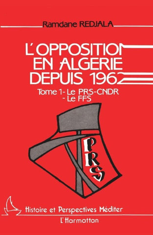 L'opposition en Algérie depuis 1962