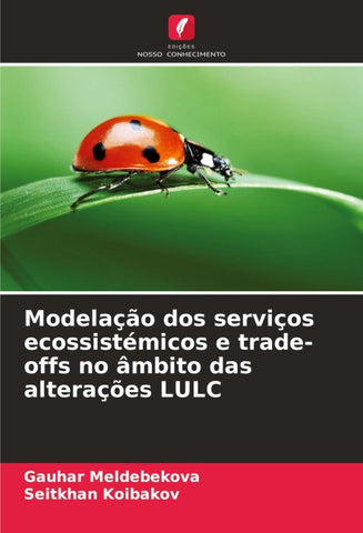 Modelação dos serviços ecossistémicos e trade-offs no âmbito das alterações LULC