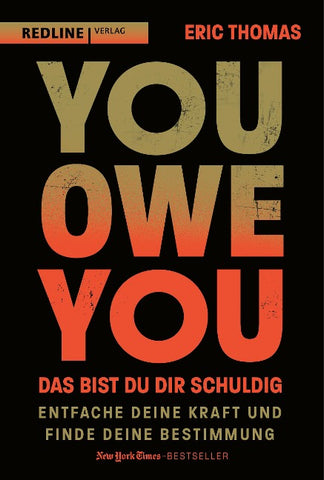 You Owe You – das bist du dir schuldig