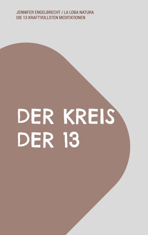 DER KREIS DER 13
