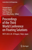 Proceedings of the Third World Conference on Floating Solutions