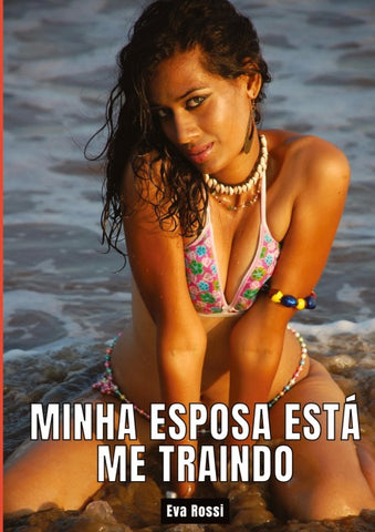 Minha esposa está me traindo