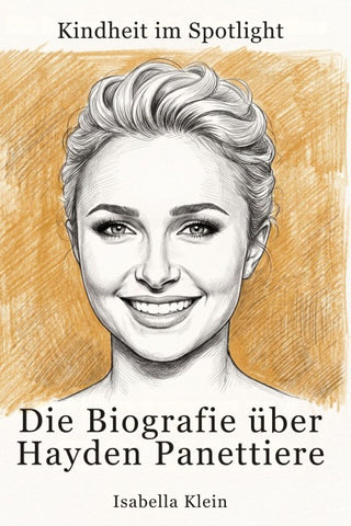 Die Biografie über Hayden Panettiere