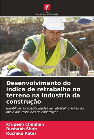 Desenvolvimento do índice de retrabalho no terreno na indústria da construção