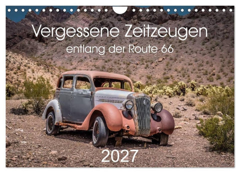 Vergessene Zeitzeugen entlang der Route 66 (Wandkalender 2027 DIN A4 quer), CALVENDO Monatskalender