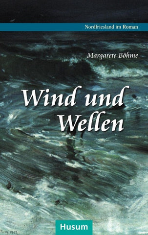 Wind und Wellen