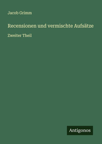 Recensionen und vermischte Aufsätze